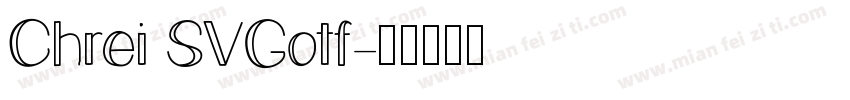 Chrei SVGotf字体转换